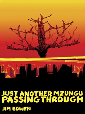 cover image of Just Another Mzungu Passing Through